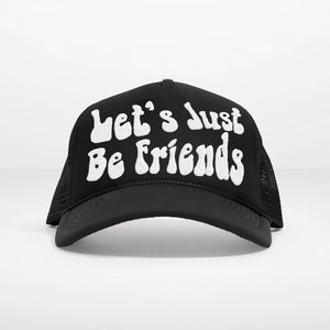 Let’s Just Be Friends Trucker
